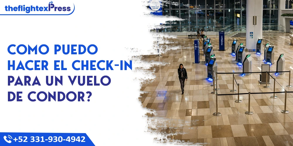 Como puedo hacer el check-in para un vuelo de Condor? | TheflightexPress