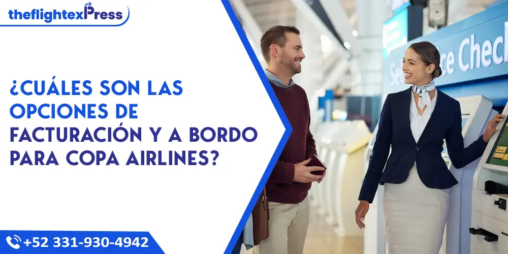 ¿Cuáles son las opciones de facturación y a bordo para Copa Airlines? | TheflightexPress