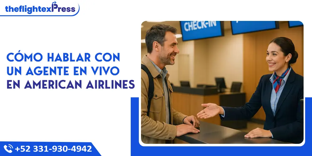 Cómo hablar con un agente en vivo en American Airlines | TheflightexPress
