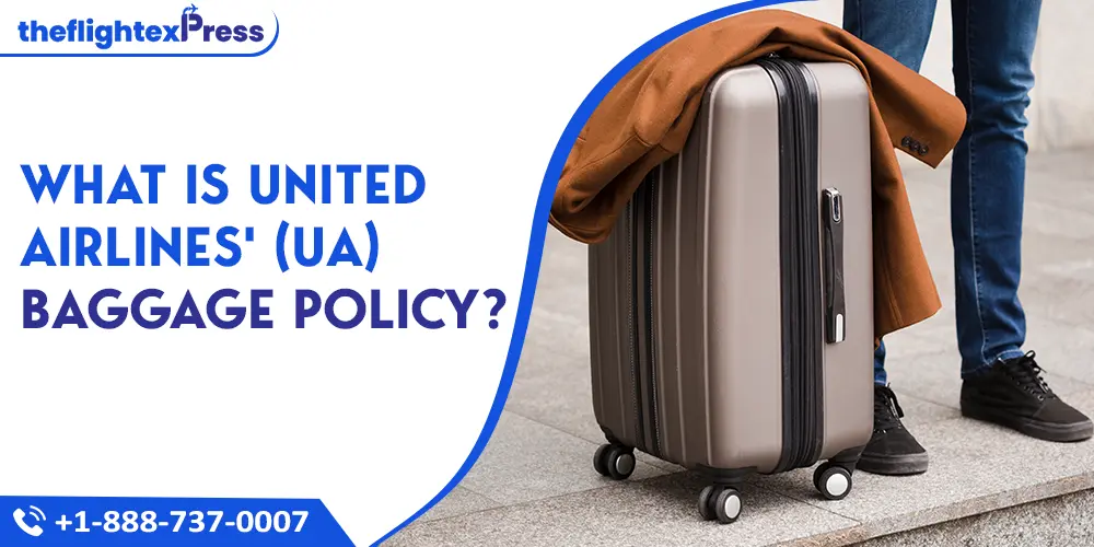 What is United Airlines' (UA)BaggagePolicy? | TheflightexPress